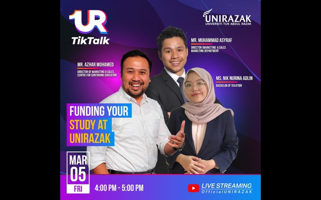 Episode 11: UR TikTalk with CEE : Funding Your Study at UNIRAZAK