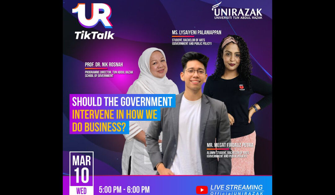 Episode 13: UR TikTalk with TARSOG – ‘Should the government intervene in how we do business?’
