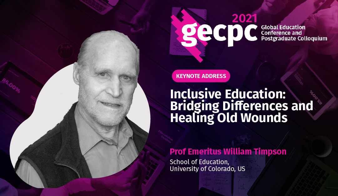 GECPC2021 – Keynote Address 4 – Prof Emeritus William Timpson