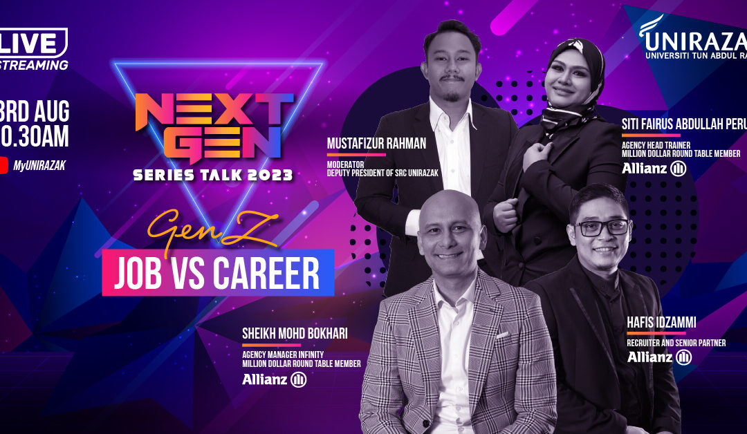 Next Gen Series 3: Gen Z Job vs Career